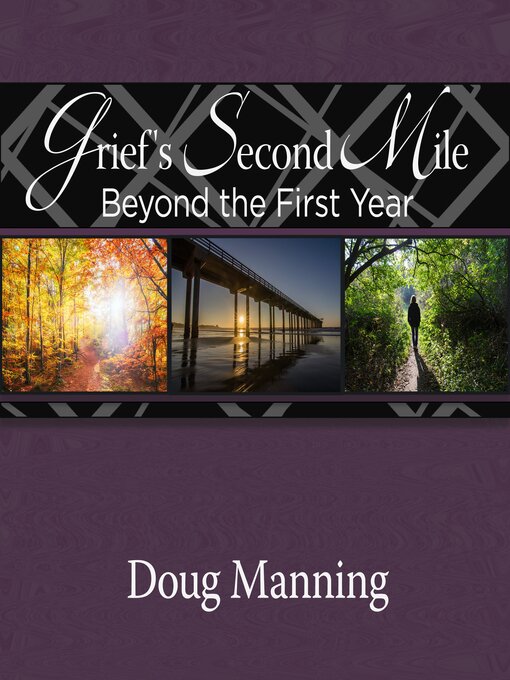 Title details for Grief's Second Mile by Doug Manning - Available